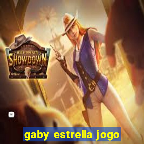 gaby estrella jogo